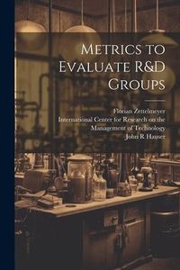 Produktbild: Metrics to Evaluate R&D Groups