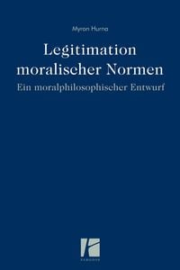 Produktbild: Legitimation moralischer Normen