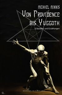 Produktbild: Von Providence bis Yuggoth: Sechs Novellen und Erz&auml;hlungen