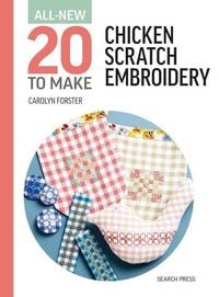 Produktbild: All-New Twenty To Make: Chicken Scratch Embroidery