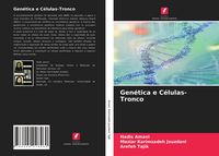Produktbild: Gen&eacute;tica e C&eacute;lulas-Tronco