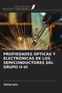 Produktbild: Propiedades &Oacute;pticas Y Electr&oacute;nicas De Los Semiconductores Del Grupo Ii-Vi
