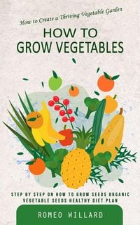 Produktbild: How to Grow Vegetables