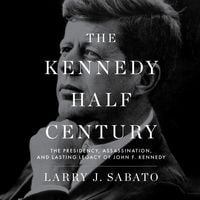 Produktbild: The Kennedy Half-Century