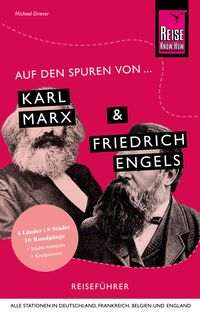 Bild vom Artikel Auf den Spuren von Karl Marx und Friedrich Engels vom Autor Michael Driever