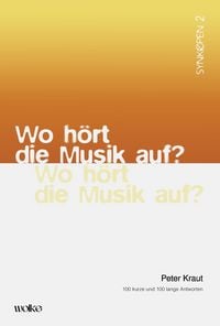 Produktbild: Wo h&ouml;rt die Musik auf?