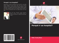 Produktbild: Porqu&ecirc; ir ao hospital?