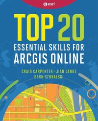 Produktbild: Top 20 Essential Skills for ArcGIS Online