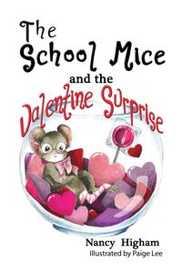 Produktbild: The School Mice and the Valentine Surprise