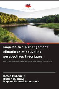 Produktbild: Enqu&ecirc;te sur le changement climatique et nouvelles perspectives th&eacute;oriques: