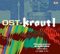 Ost-Kraut! Progressives aus den DDR-Archiven (1970 - 1975), Vol. 1 von Various