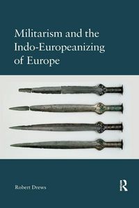 Produktbild: Militarism and the Indo-Europeanizing of Europe