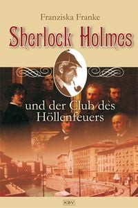 Produktbild: Sherlock Holmes und der Club des H&ouml;llenfeuers / Sherlock Holmes Band 2