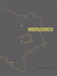 Produktbild: Anders g&uuml;nstig &ndash; Wohnbau sozialintegrativ