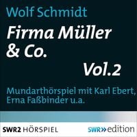 Bild vom Artikel Firma Müller & Co. Vol.2 vom Autor Wolf Schmidt