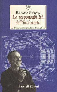 Produktbild: La responsabilit&agrave; dell'architetto. Conversazione con Renzo Cassigoli