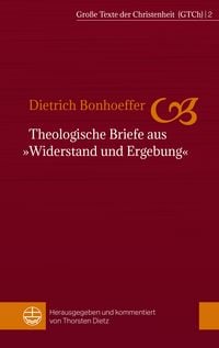 Produktbild: Theologische Briefe aus &raquo;Widerstand und Ergebung&laquo;