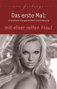 Produktbild: Das erste Mal: mit einer reifen Frau!