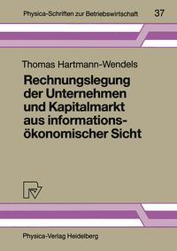 Produktbild: Rechnungslegung der Unternehmen und Kapitalmarkt aus informations&ouml;konomischer Sicht