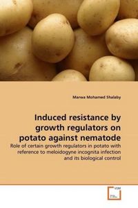 Produktbild: Shalaby, M: Induced resistance by growth regulators on potat