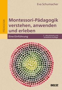 Produktbild: Montessori-P&auml;dagogik verstehen, anwenden und erleben