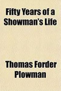 Produktbild: Fifty Years of a Showman's Life