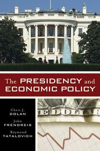 Produktbild: The Presidency and Economic Policy
