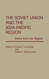 Produktbild: The Soviet Union and the Asia-Pacific Region