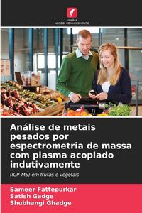 Produktbild: An&aacute;lise de metais pesados por espectrometria de massa com plasma acoplado indutivamente