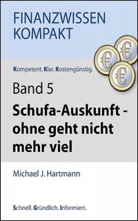 Produktbild: Schufa-Auskunft - ohne geht nicht mehr viel