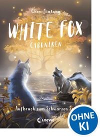 Produktbild: White Fox Chroniken (Band 2) - Aufbruch zum Schwarzen See