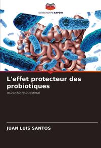 Produktbild: L'effet protecteur des probiotiques