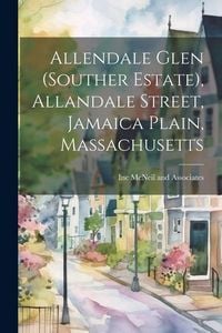 Produktbild: Allendale Glen (souther Estate), Allandale Street, Jamaica Plain, Massachusetts
