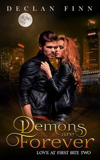Produktbild: Demons are Forever (Love at First Bite, #2)