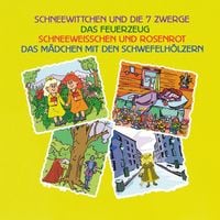 Produktbild: Schneewittchen und die 7 Zwerge - Das Feuerzeug - Schneeweisschen und Rosenrot - Das Mädchen mit den Schwefelhölzern