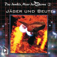 Produktbild: Das dunkle Meer der Sterne 2 - J&auml;ger und Beute