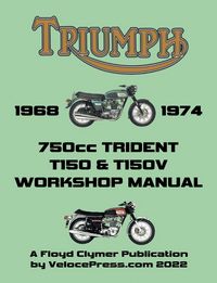 Produktbild: Triumph 750cc T150 & T150v Trident 1968-1974 Workshop Manual