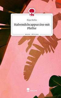 Produktbild: Hafermilchcappuccino mit Pfeffer. Life is a Story - story.one