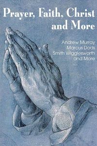 Produktbild: Prayer Faith Christ and More