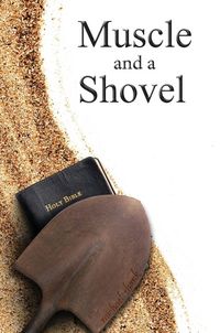 Produktbild: Muscle and a Shovel