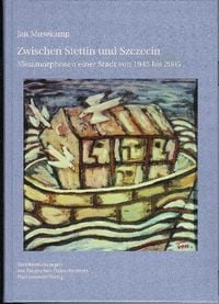 Produktbild: Zwischen Stettin und Szczecin