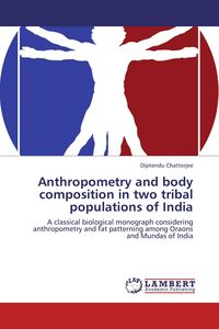 Produktbild: Anthropometry and body composition in two tribal populations of India