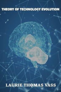 Produktbild: The Theory of Technology Evolution