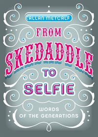 Produktbild: From Skedaddle to Selfie
