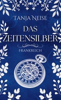 Produktbild: Das Zeitensilber - Frankreich