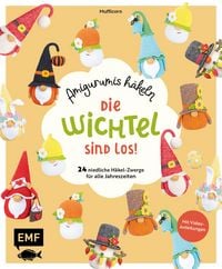 Produktbild: Die Wichtel sind los! - Amigurumis h&auml;keln