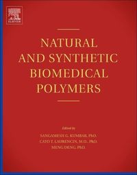 Produktbild: Natural and Synthetic Biomedical Polymers