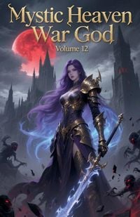 Produktbild: Mystic Heaven War God, Volume 12
