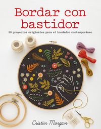 Produktbild: Bordar con bastidor : 20 proyectos originales para el bordador contempor&aacute;neo