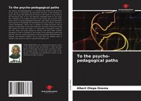 Produktbild: To the psycho-pedagogical paths